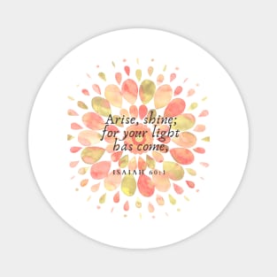 Isaiah 60 1 Magnet